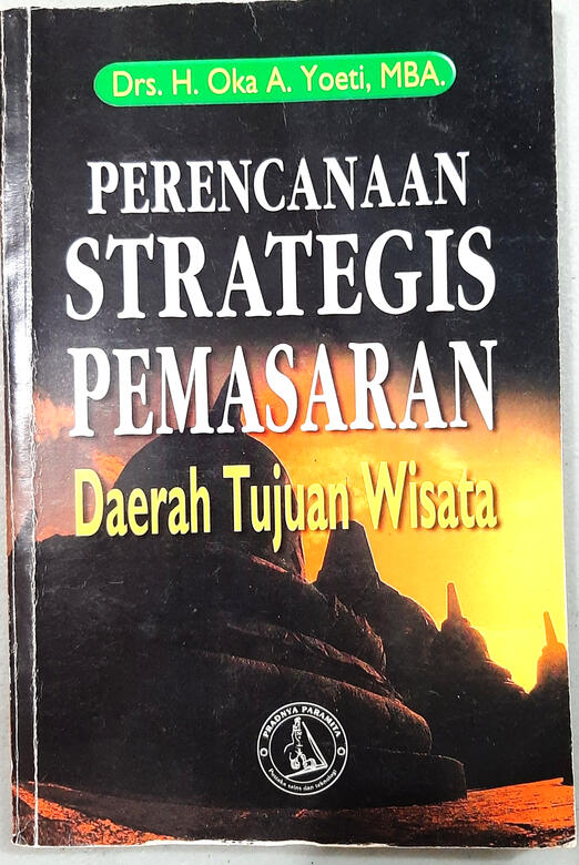 Cover Perencanaan Strategis Pemasaran Daerah Tujuan Wisata Cover Perencanaan Strategis Pemasaran Daerah Tujuan Wisata